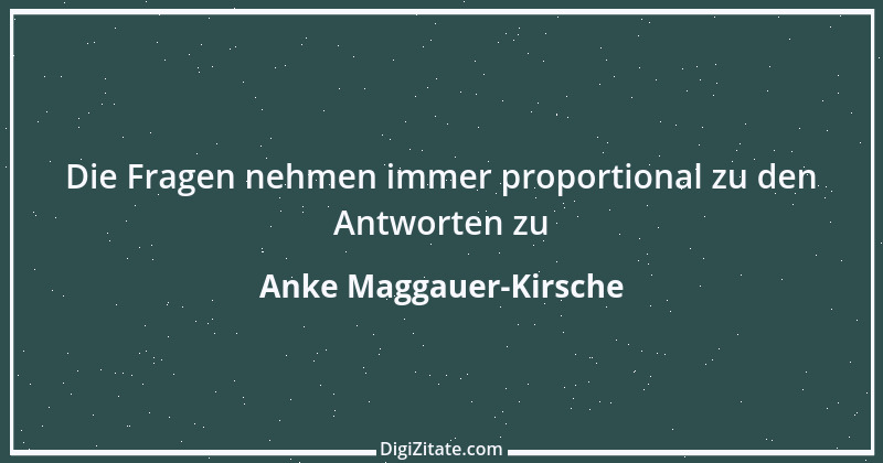 Zitat von Anke Maggauer-Kirsche 324