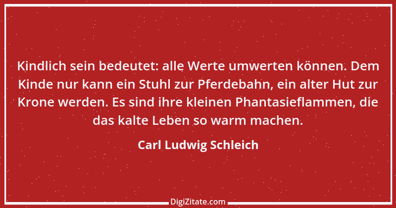 Zitat von Carl Ludwig Schleich 6