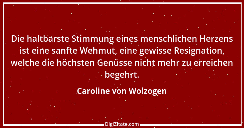 Zitat von Caroline von Wolzogen 8