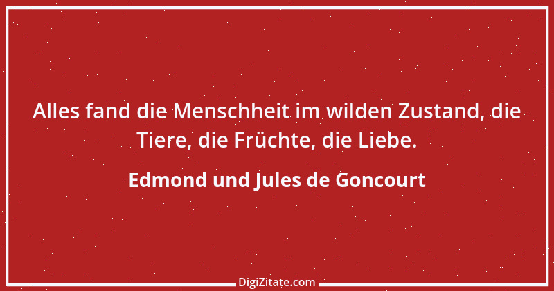 Zitat von Edmond und Jules de Goncourt 118