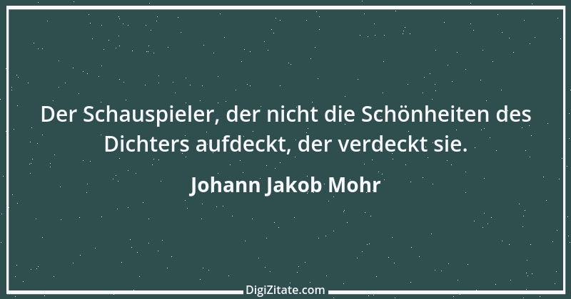 Zitat von Johann Jakob Mohr 61