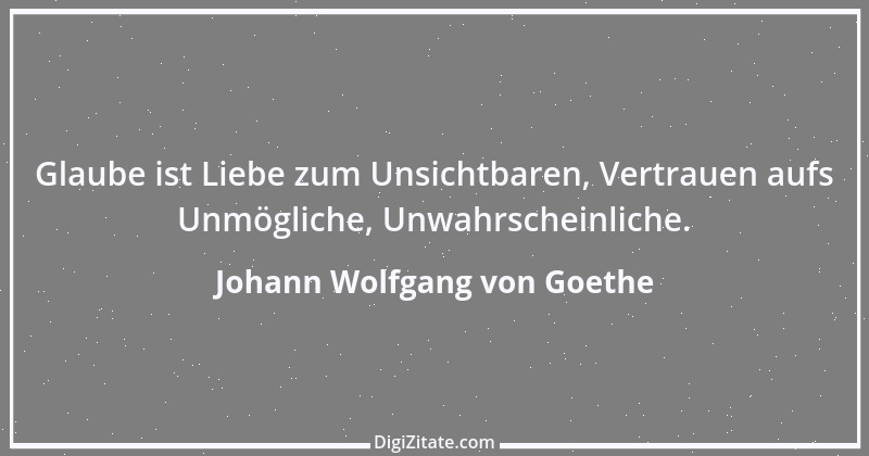 Zitat von Johann Wolfgang von Goethe 1027