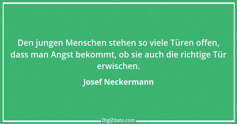 Zitat von Josef Neckermann 1