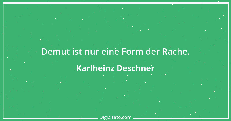 Zitat von Karlheinz Deschner 42