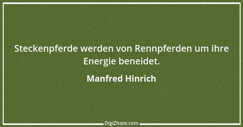 Zitat von Manfred Hinrich 2201