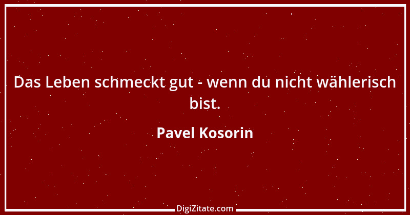 Zitat von Pavel Kosorin 410