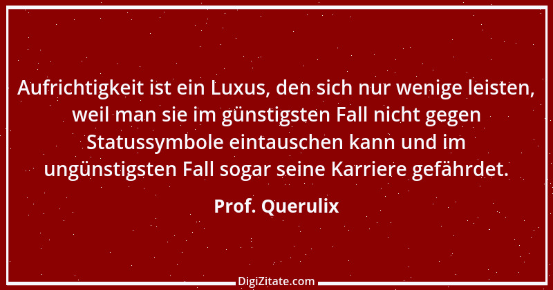 Zitat von Prof. Querulix 319