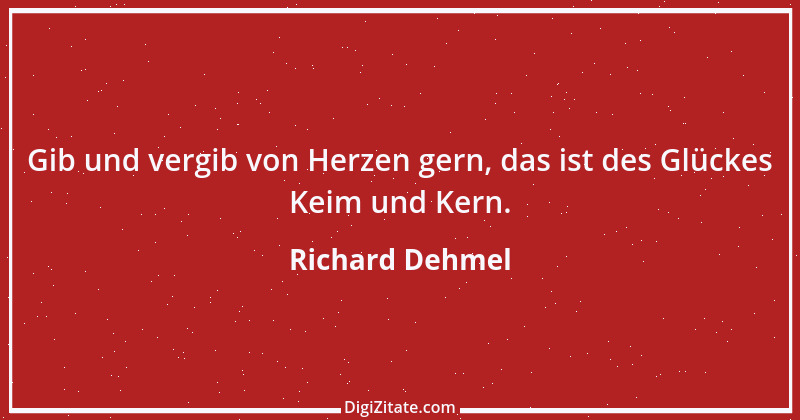 Zitat von Richard Dehmel 61