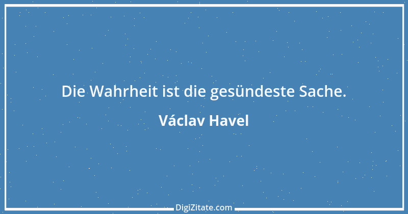 Zitat von Václav Havel 26