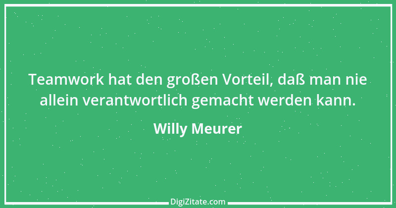 Zitat von Willy Meurer 1328