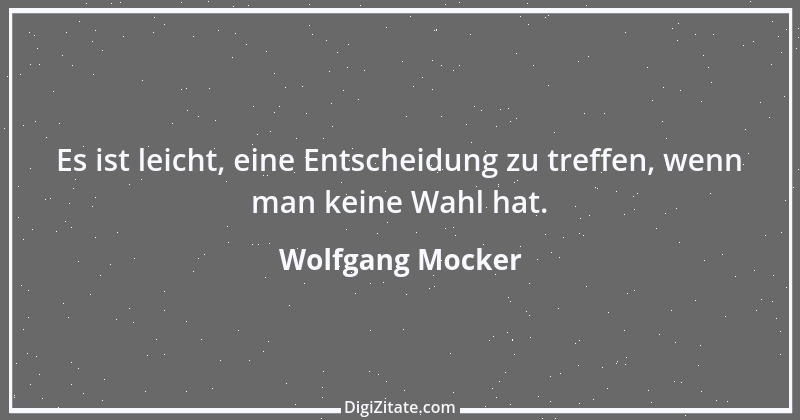 Zitat von Wolfgang Mocker 48