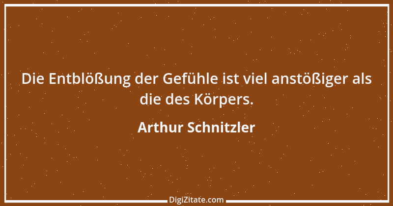 Zitat von Arthur Schnitzler 271