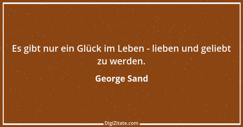 Zitat von George Sand 6