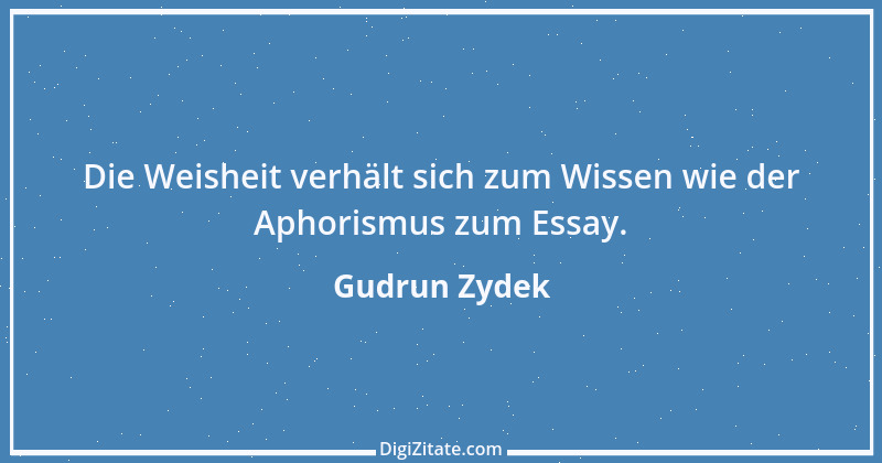 Zitat von Gudrun Zydek 157