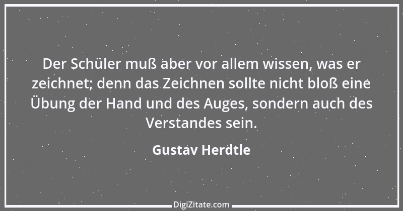 Zitat von Gustav Herdtle 1