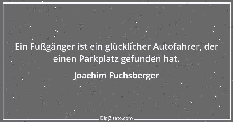 Zitat von Joachim Fuchsberger 1