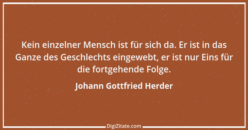 Zitat von Johann Gottfried Herder 342