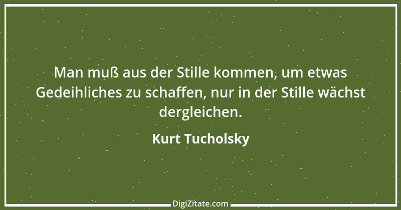 Zitat von Kurt Tucholsky 569