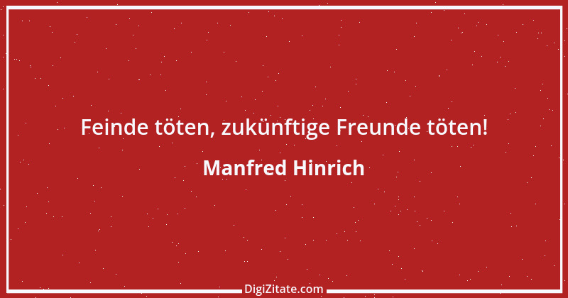 Zitat von Manfred Hinrich 3202