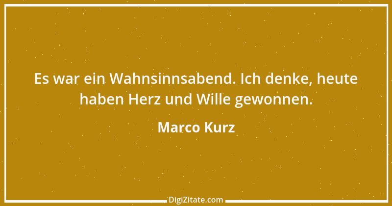 Zitat von Marco Kurz 3