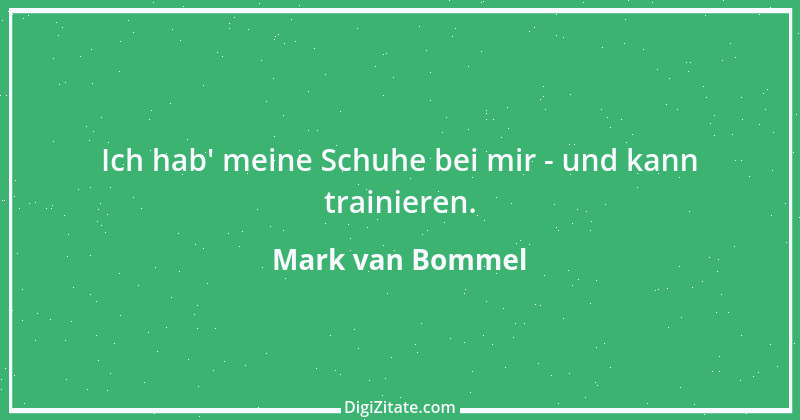 Zitat von Mark van Bommel 2