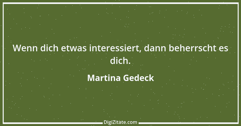 Zitat von Martina Gedeck 1