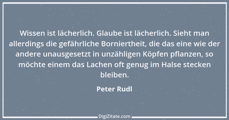 Zitat von Peter Rudl 1302