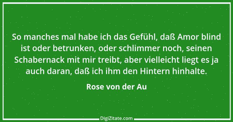 Zitat von Rose von der Au 86