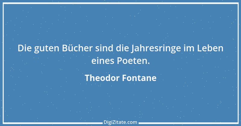 Zitat von Theodor Fontane 290