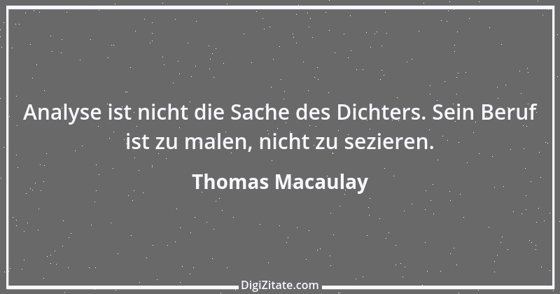 Zitat von Thomas Macaulay 11