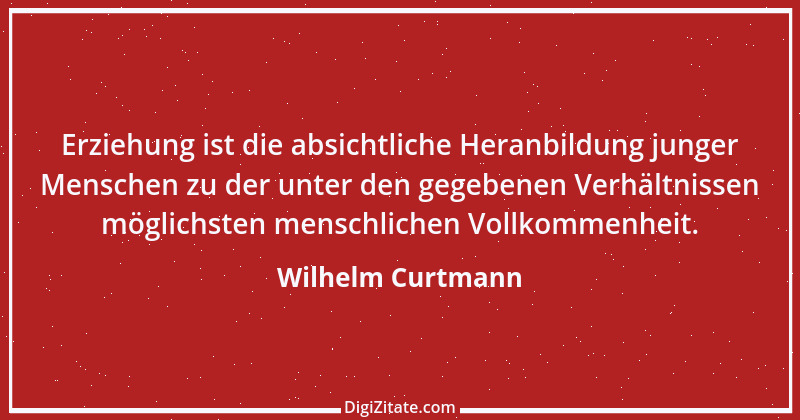 Zitat von Wilhelm Curtmann 3