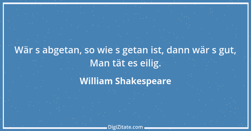 Zitat von William Shakespeare 614