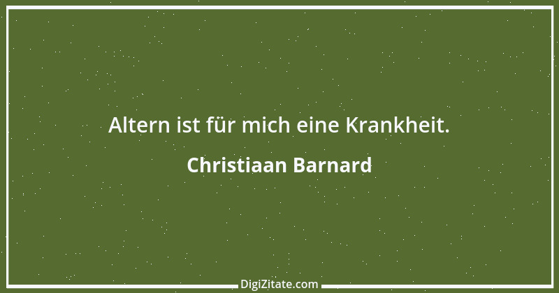 Zitat von Christiaan Barnard 5