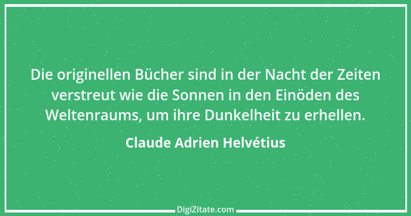 Zitat von Claude Adrien Helvétius 99