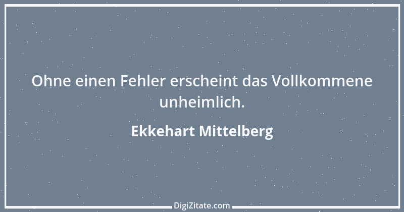 Zitat von Ekkehart Mittelberg 61