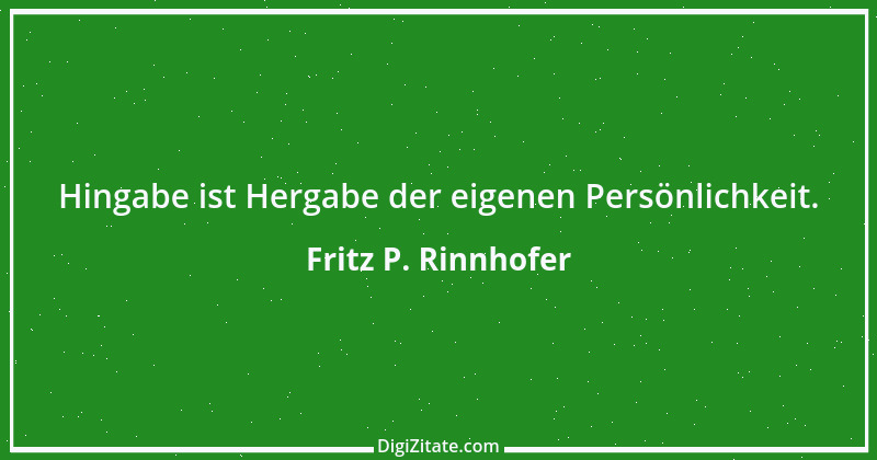 Zitat von Fritz P. Rinnhofer 276