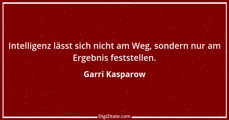 Zitat von Garri Kasparow 36