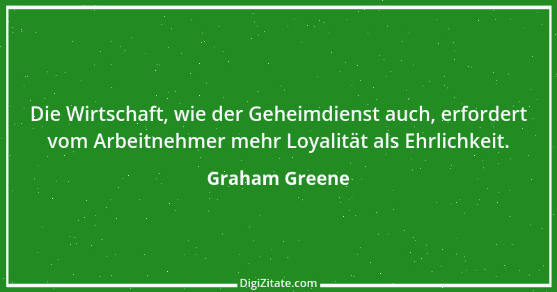 Zitat von Graham Greene 105