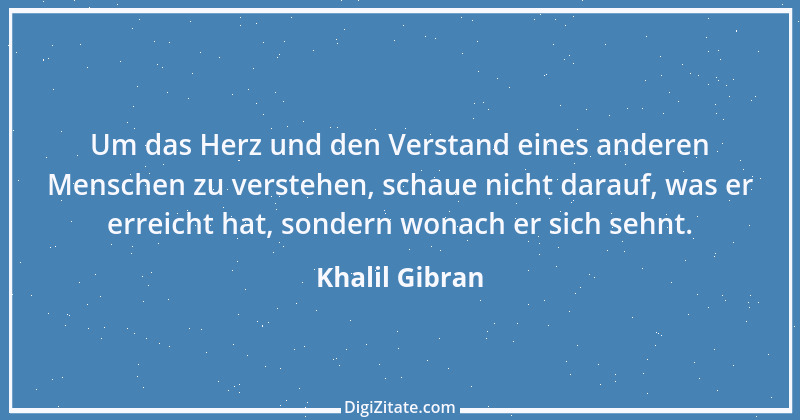 Zitat von Khalil Gibran 199