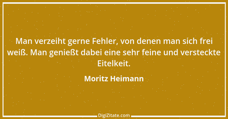 Zitat von Moritz Heimann 16