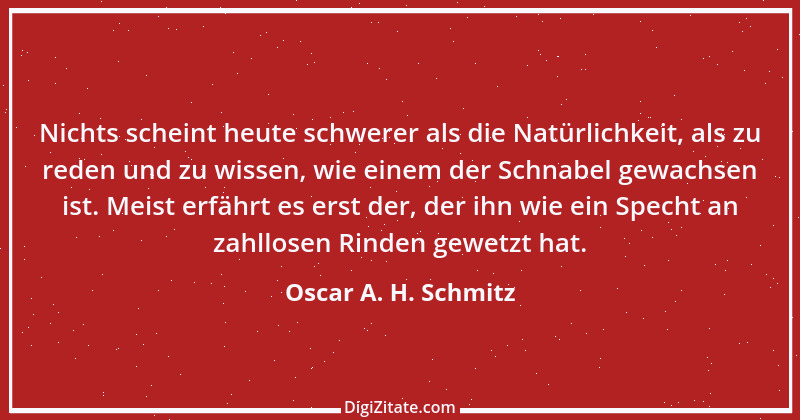 Zitat von Oscar A. H. Schmitz 1