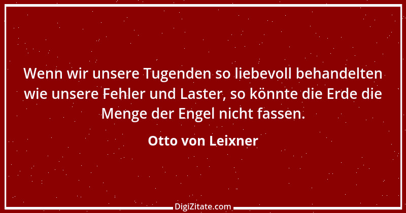 Zitat von Otto von Leixner 328