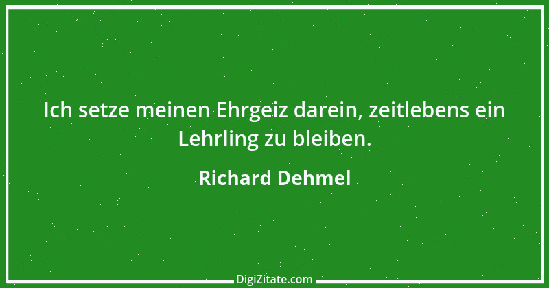 Zitat von Richard Dehmel 63