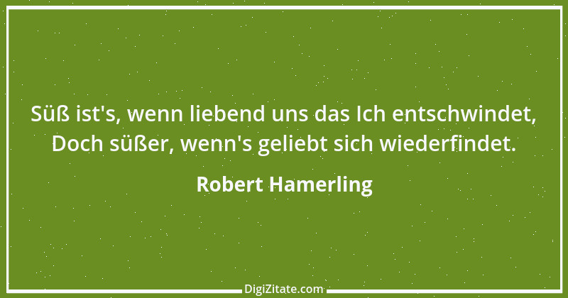 Zitat von Robert Hamerling 40