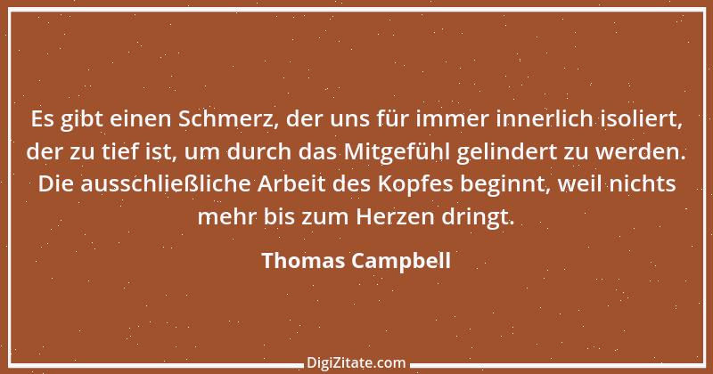 Zitat von Thomas Campbell 1