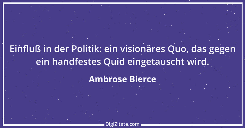 Zitat von Ambrose Bierce 260