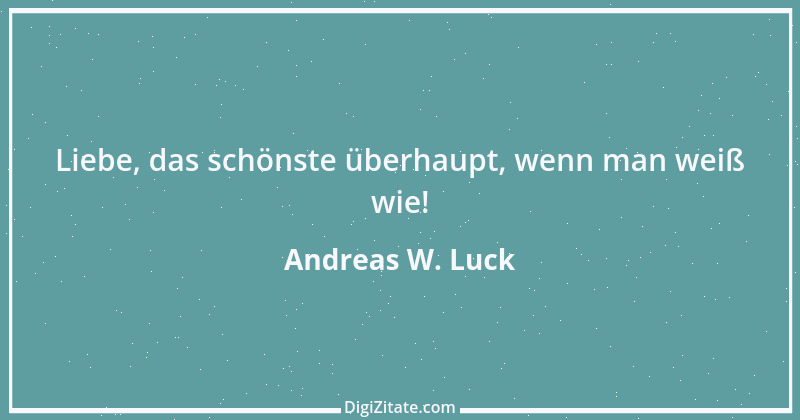 Zitat von Andreas W. Luck 1