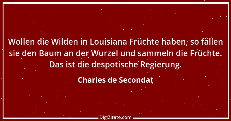 Zitat von Charles de Secondat 225