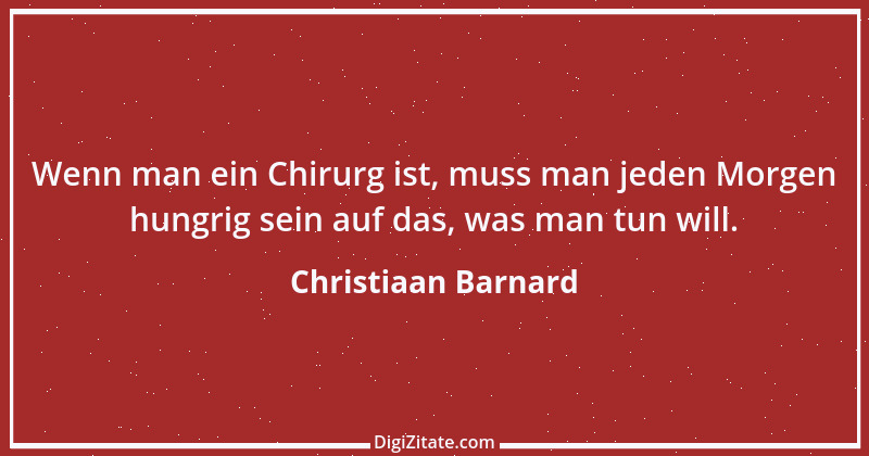 Zitat von Christiaan Barnard 6