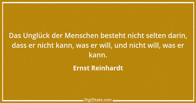 Zitat von Ernst Reinhardt 271